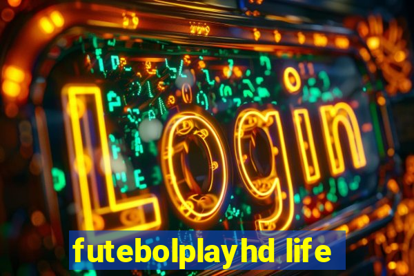 futebolplayhd life